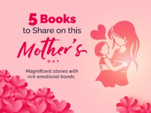 5 Books to Share on this Mother's Day