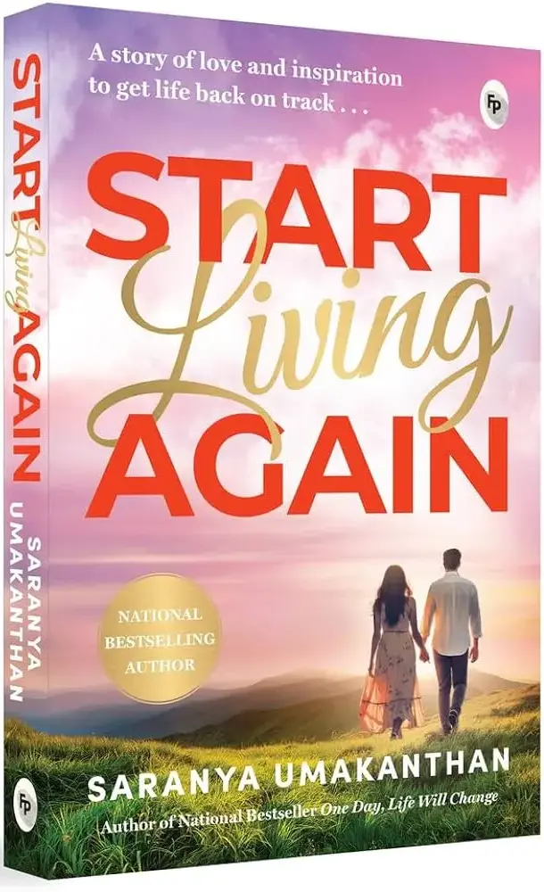 Start Living Again by Saranya UMAKANTHAN